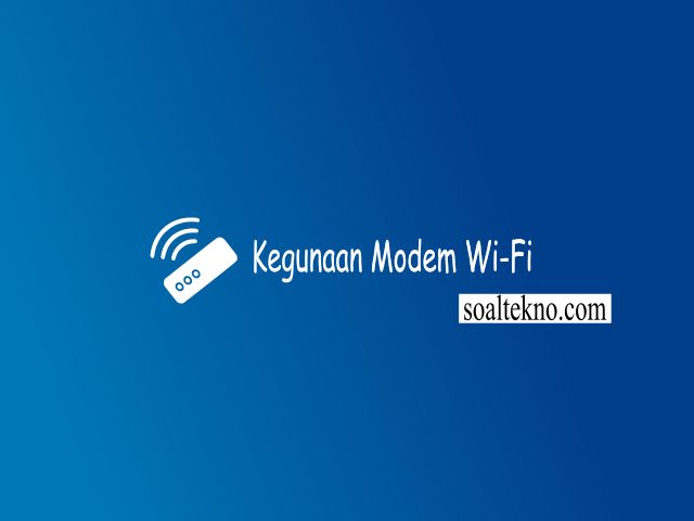 kegunaan modem wifi